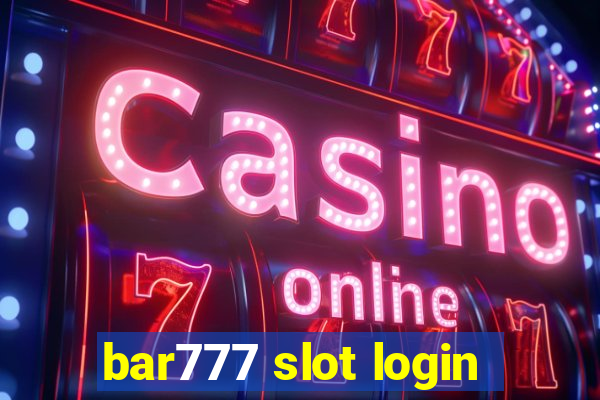 bar777 slot login