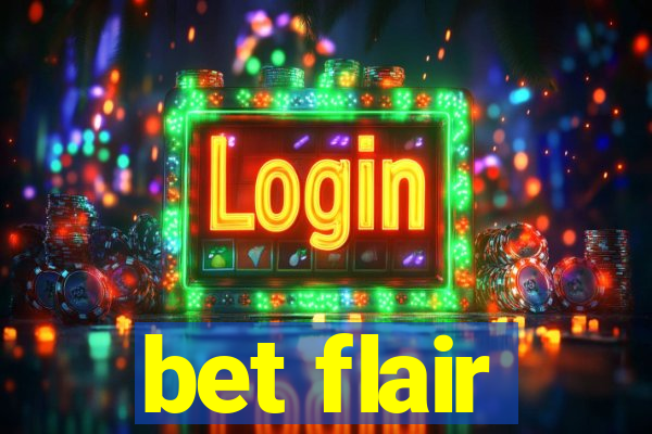 bet flair