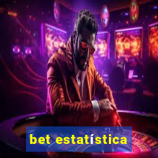 bet estatística