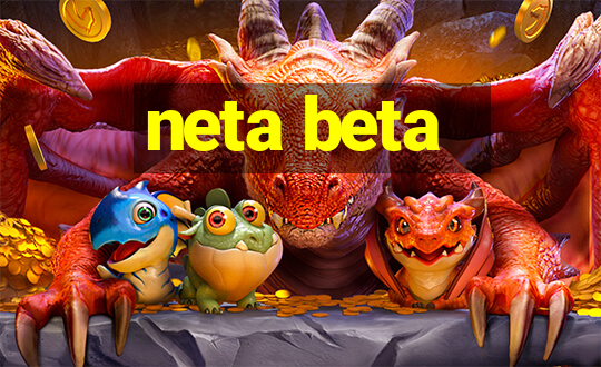 neta beta