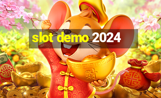 slot demo 2024