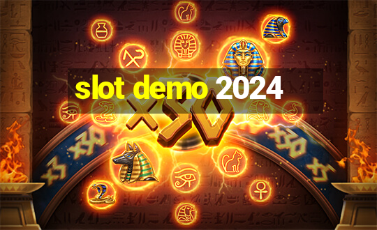 slot demo 2024