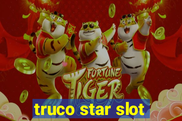 truco star slot