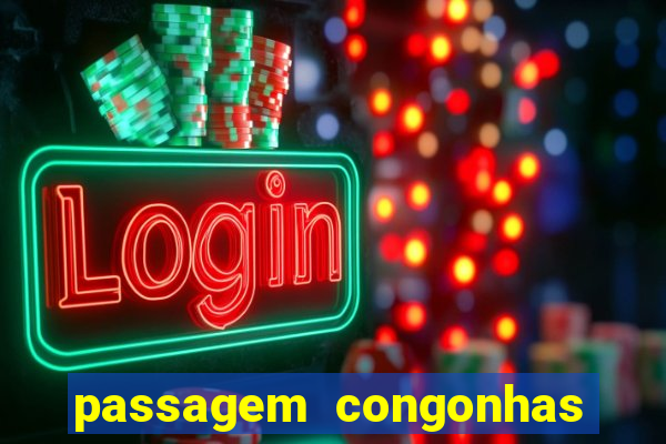 passagem congonhas santos dumont