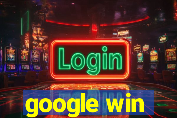 google win