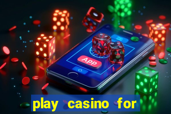 play casino for real money no deposit