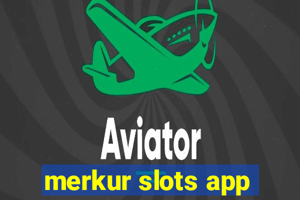 merkur slots app