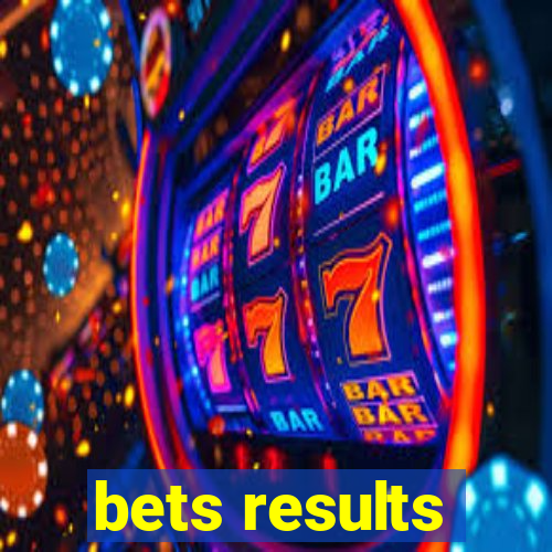 bets results