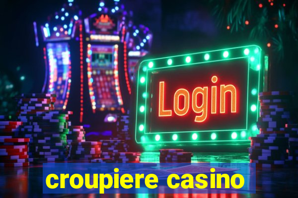 croupiere casino