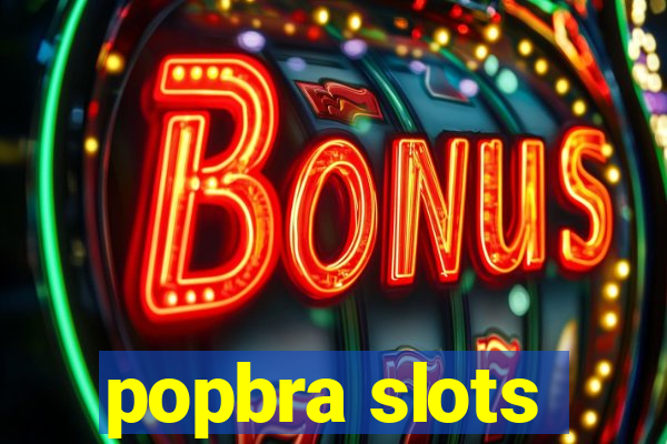 popbra slots