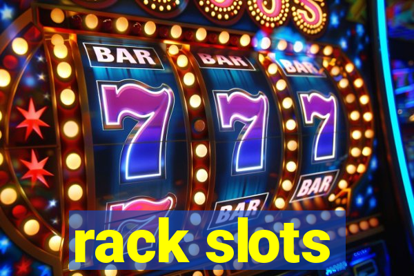 rack slots