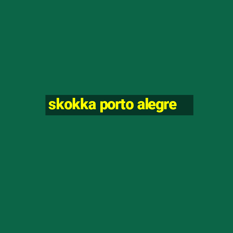 skokka porto alegre