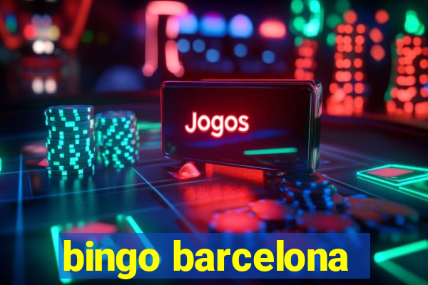 bingo barcelona