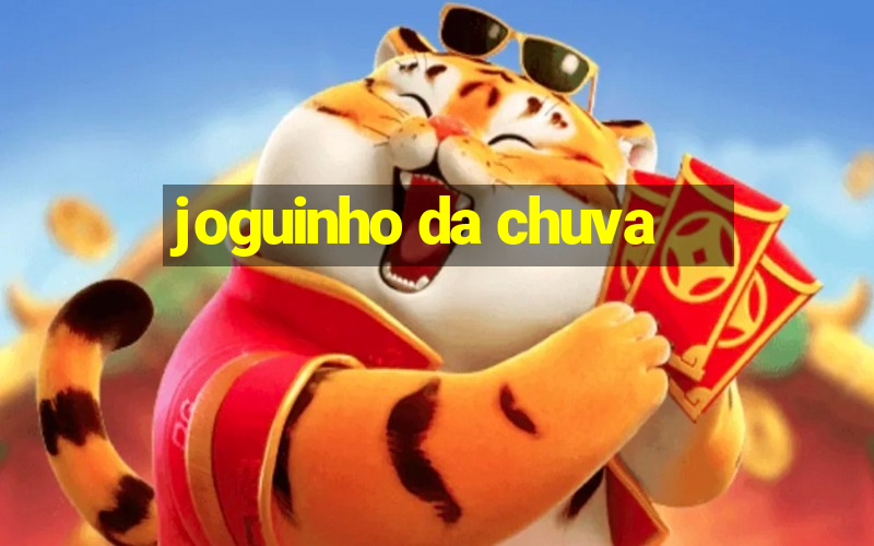 joguinho da chuva