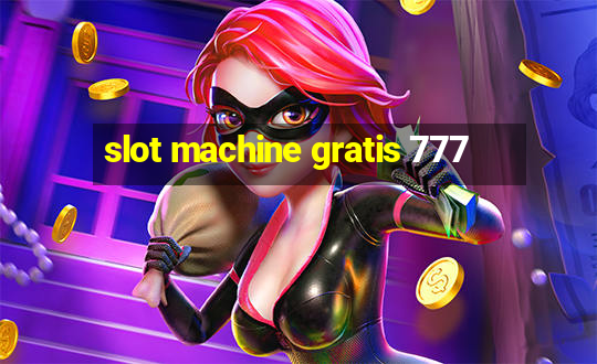 slot machine gratis 777