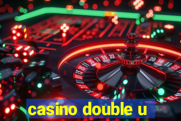 casino double u