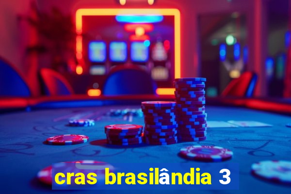 cras brasilândia 3