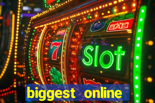 biggest online casinos in the world