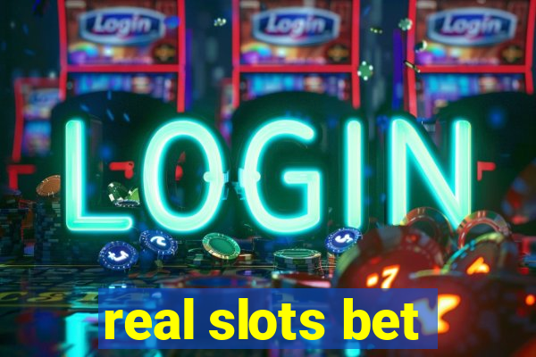 real slots bet