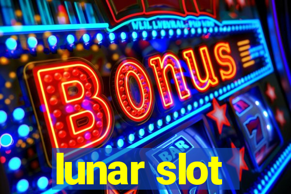 lunar slot