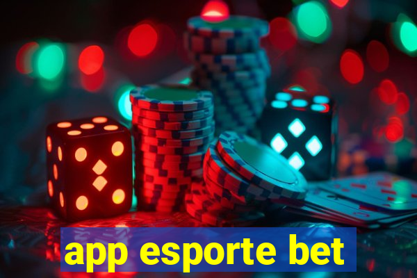 app esporte bet