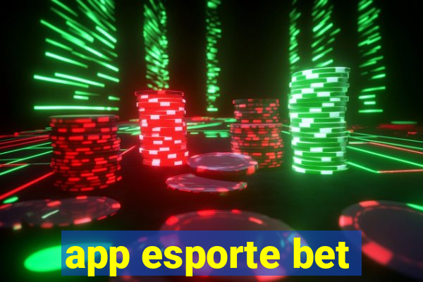 app esporte bet