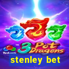 stenley bet