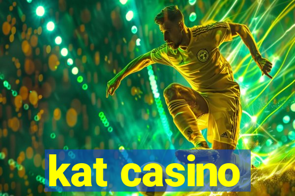 kat casino