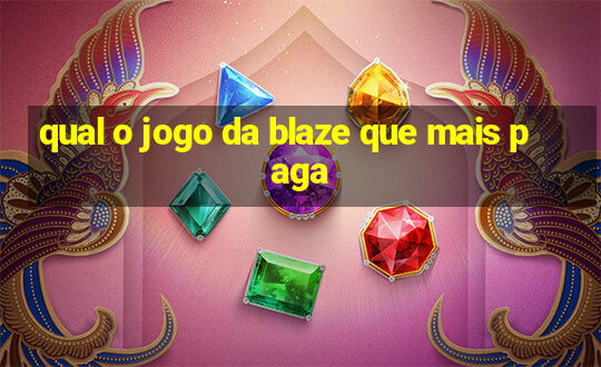 qual o jogo da blaze que mais paga