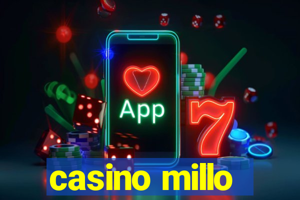 casino millo