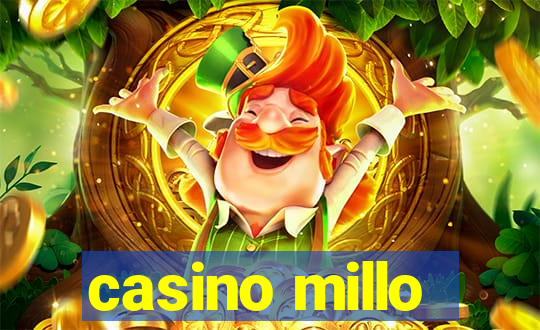 casino millo