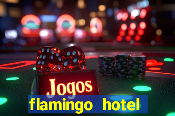 flamingo hotel casino las vegas