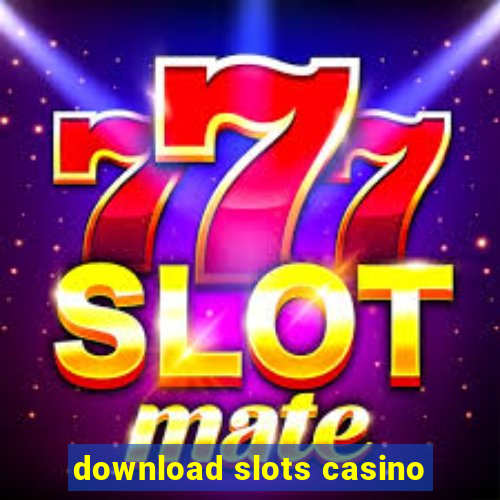 download slots casino