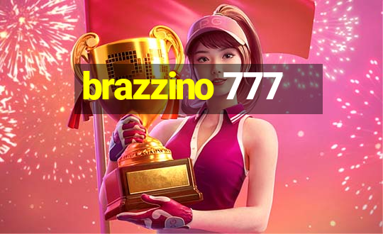 brazzino 777