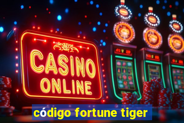 código fortune tiger