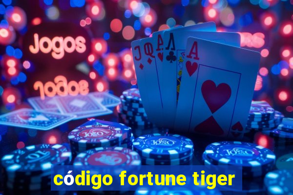 código fortune tiger