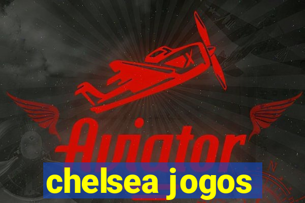 chelsea jogos