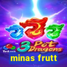 minas frutt