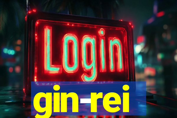 gin-rei