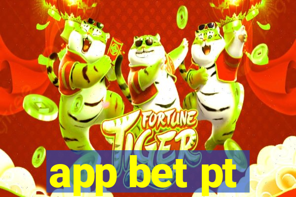 app bet pt