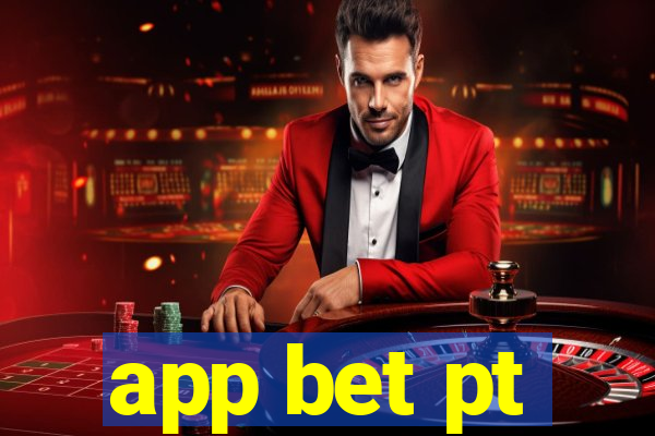 app bet pt