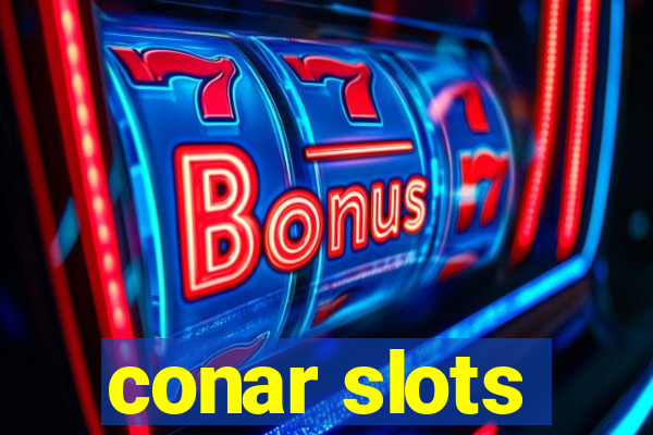 conar slots