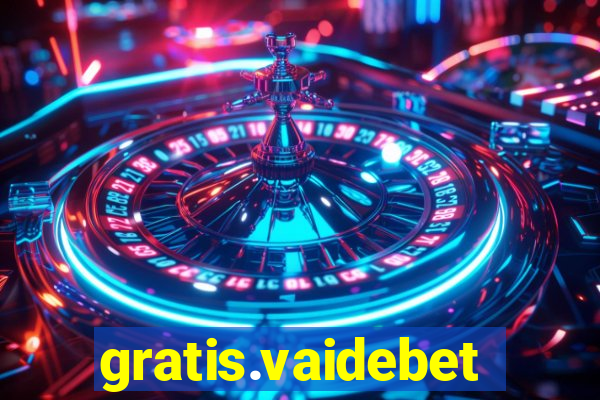 gratis.vaidebet