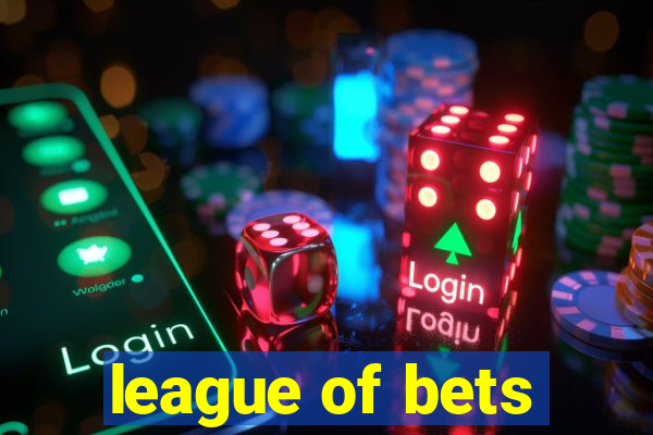 league of bets