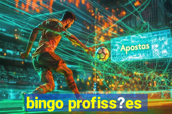 bingo profiss?es