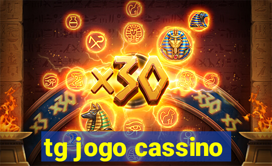 tg jogo cassino