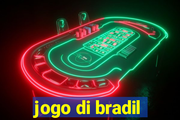 jogo di bradil