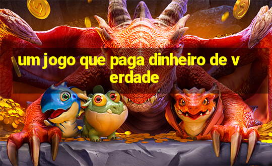 um jogo que paga dinheiro de verdade