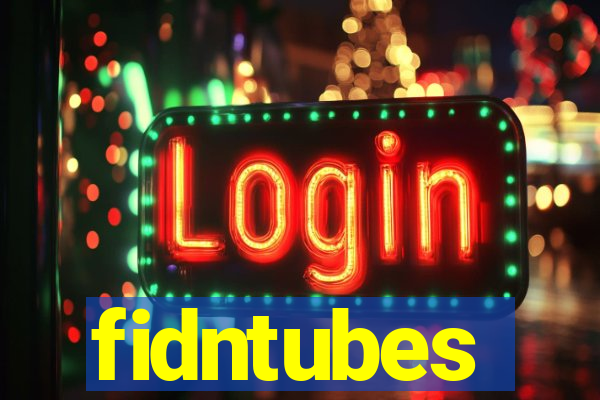 fidntubes