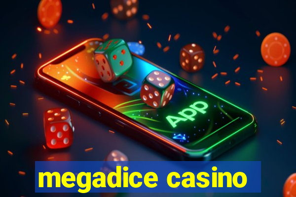 megadice casino